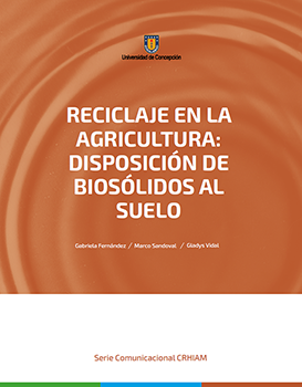 Serie Comunicacional CRHIAM: Reciclaje en la agricultura, disposición de biosólidos al suelo