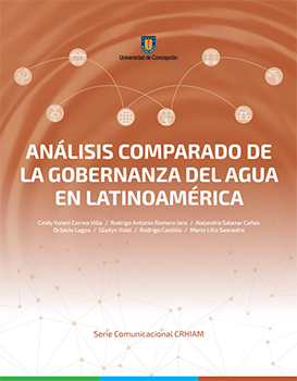 Serie Comunicacional CRHIAM: Análisis comparado de la gobernanza del agua en Latinoamérica