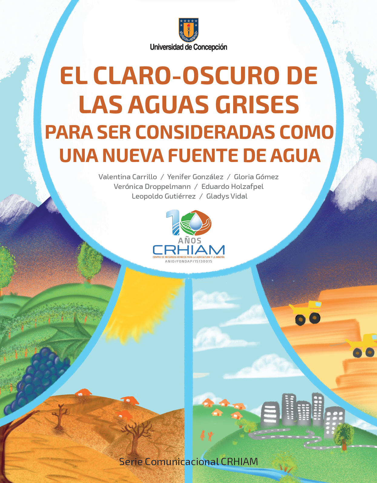 Serie Comunicacional CRHIAM: El claro-oscuro de las aguas grises para ser consideraras como una nueva fuente de agua