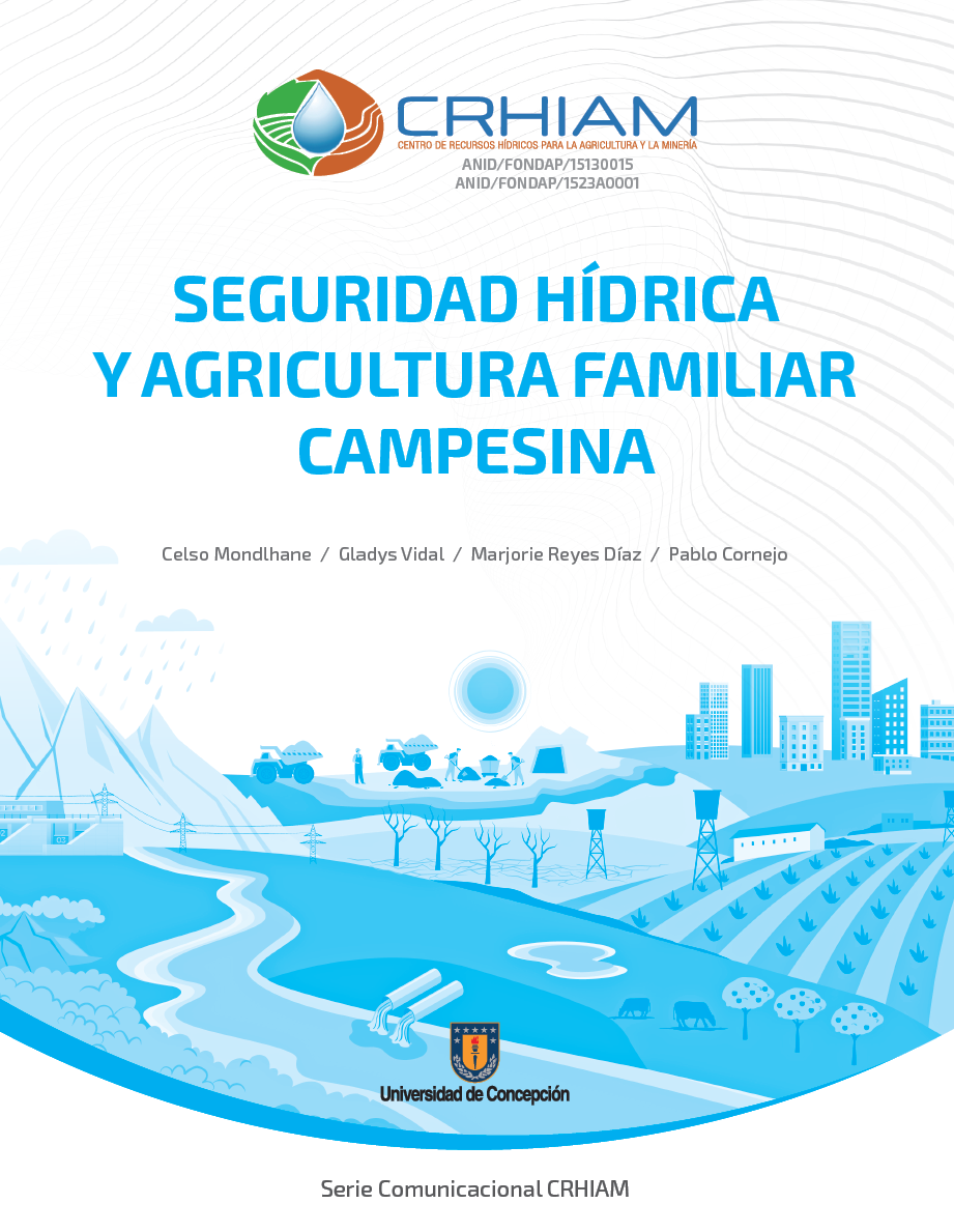 Serie Comunicacional CRHIAM: Seguridad hídrica y agricultura familiar campesina