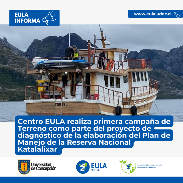 Centro EULA realiza primera campaña de Terreno como parte del proyecto de diagnóstico de la elaboración del Plan de Manejo de la Reserva Nacional Katalalixar 